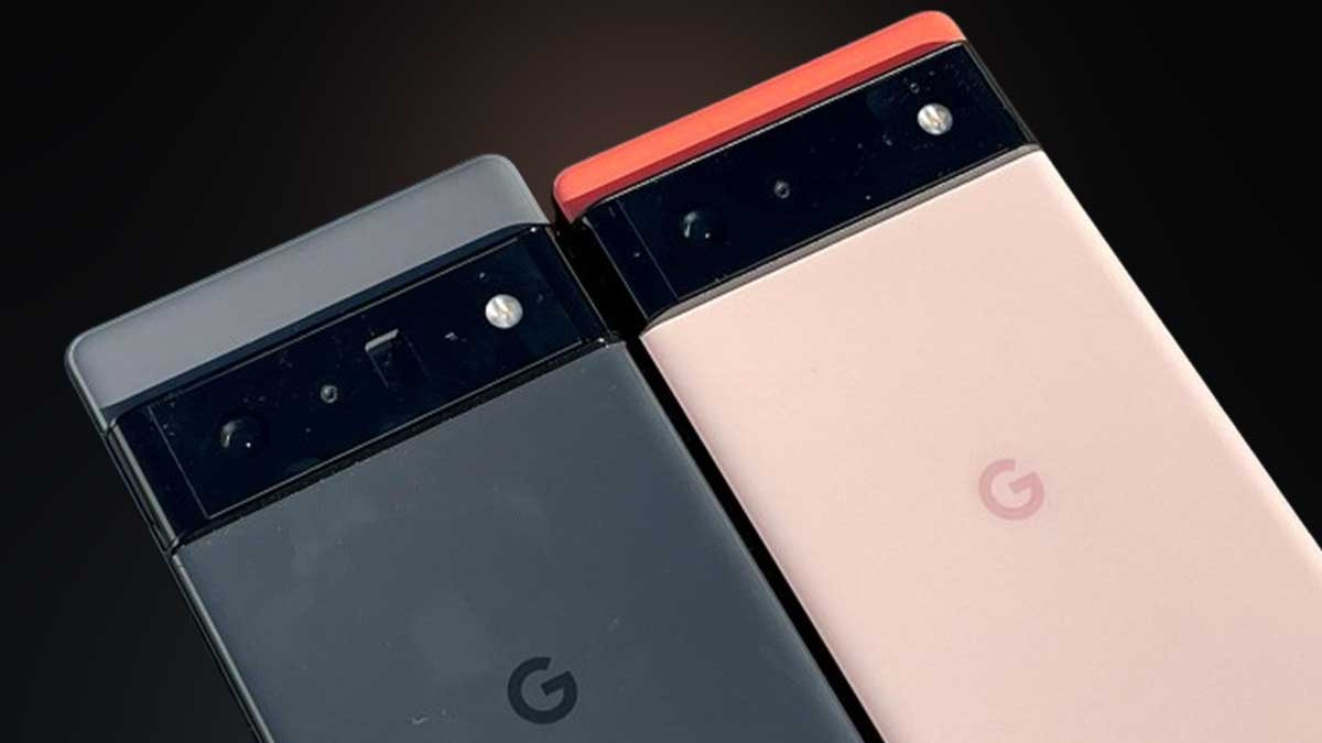 Pixel 6 and Pixel 6 Pro